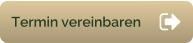 Termin vereinbaren